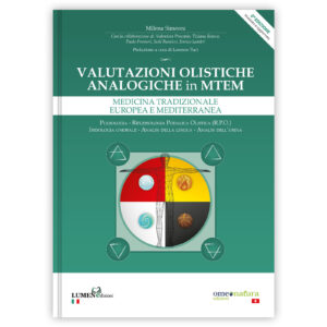 Valutazioni Olistiche in Medicina Europea e Mediterranea - Libro di Milena Simeoni