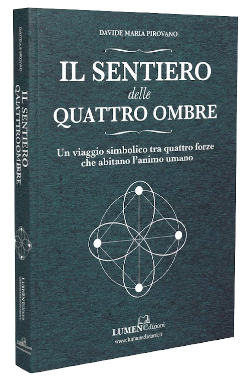 Il Sntiero delle Quatro Ombre - Davide Maria Pirovano